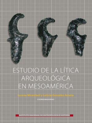 cover image of Estudio de la lítica en Mesoamérica